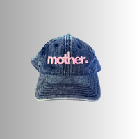 Mother Embroidered Dad Hat - Washed Denim