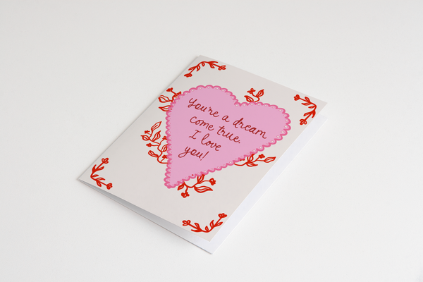 Dream Come True Love Greeting Card