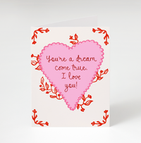Dream Come True Love Greeting Card