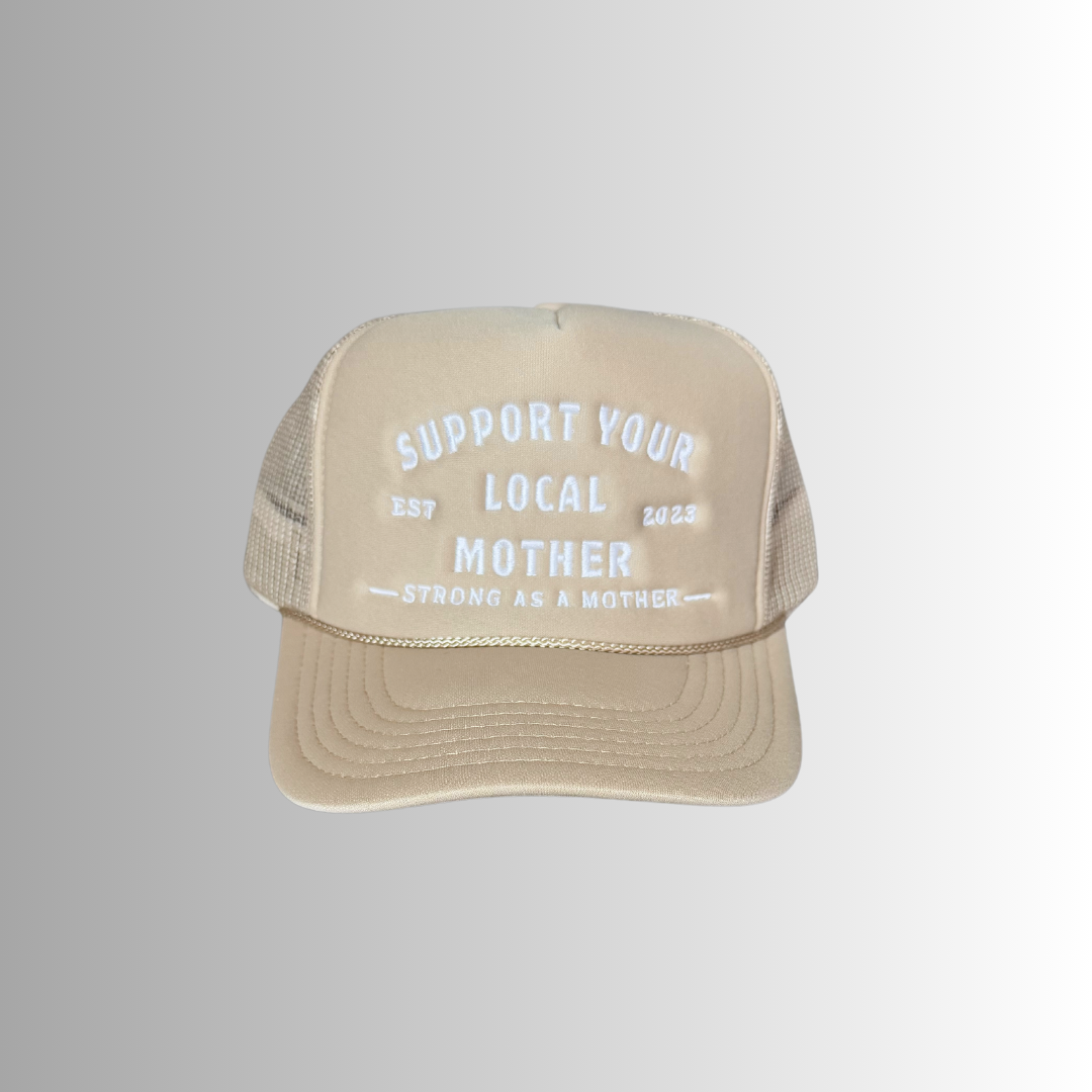 Support Your Local Mother® -  Tan