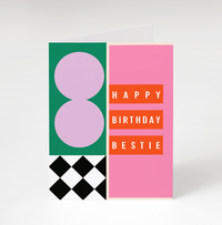 Bestie Birthday Card