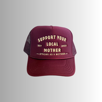 Support Your Local Mother® -  Burgundy